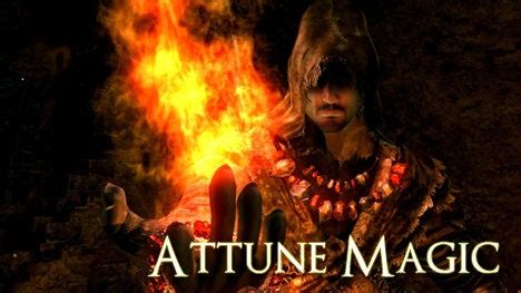 attunement dark souls|Attune Magic .